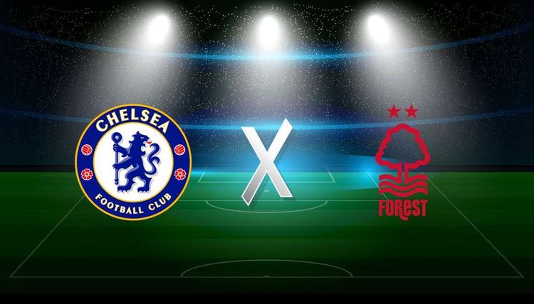 Chelsea x Nottingham Forest